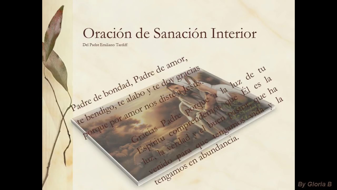 Oraci&oacute;n de Sanaci&oacute;n Interior del Padre Emiliano Tardiff