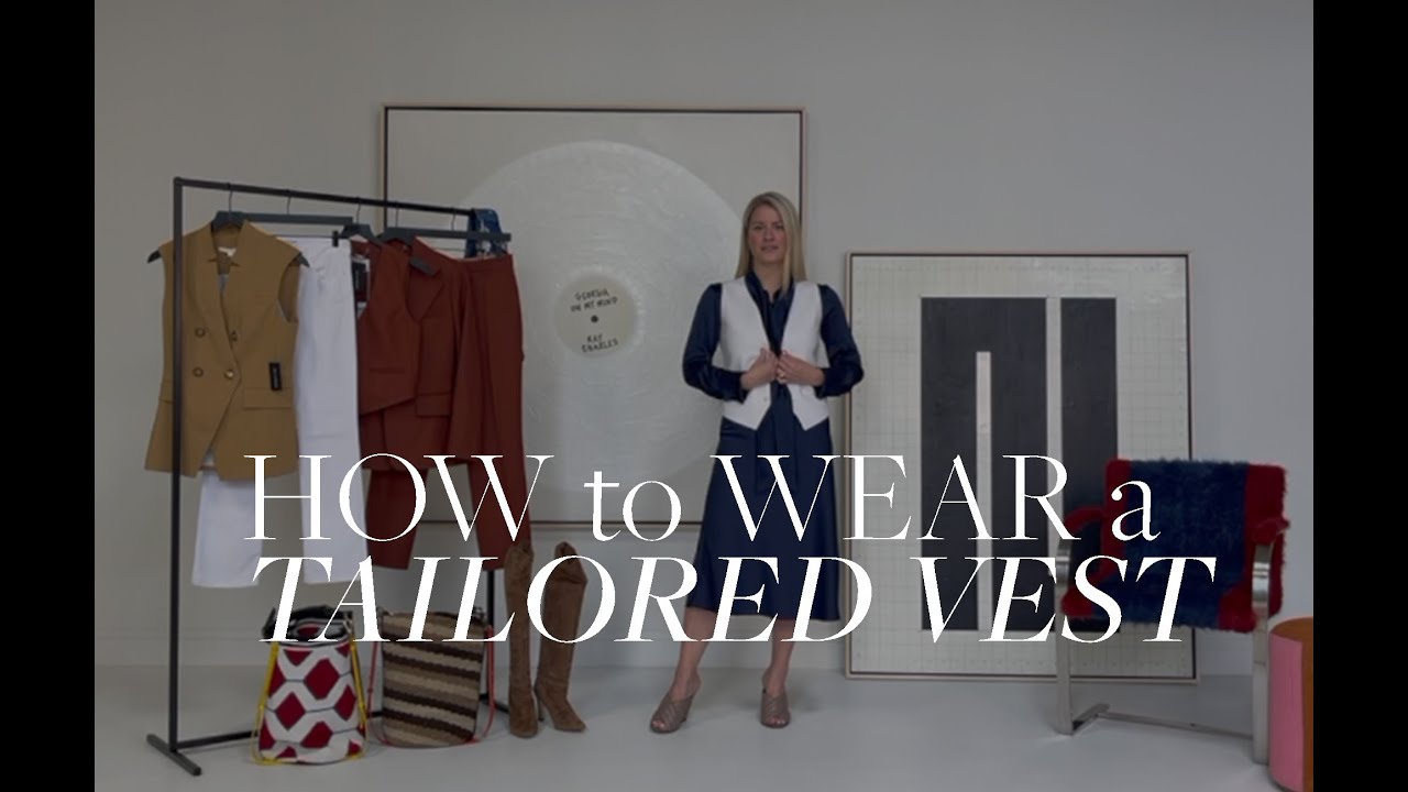 How to Wear a Tailored Vest | Womenswear