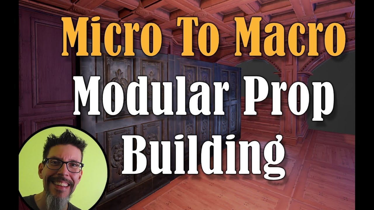 Tutorial : Modular Prop Building - Micro To Macro!
