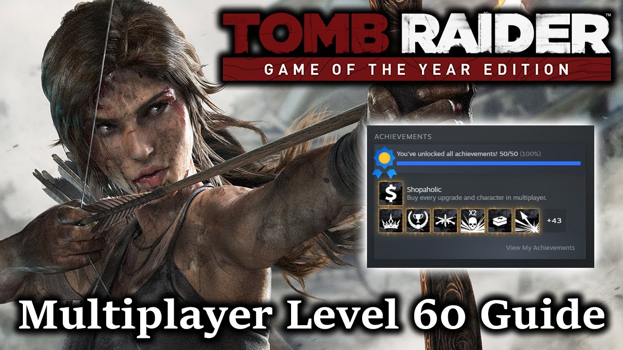Tomb Raider Multiplayer Level 60 Guide (SOLO & DUO METHODS)