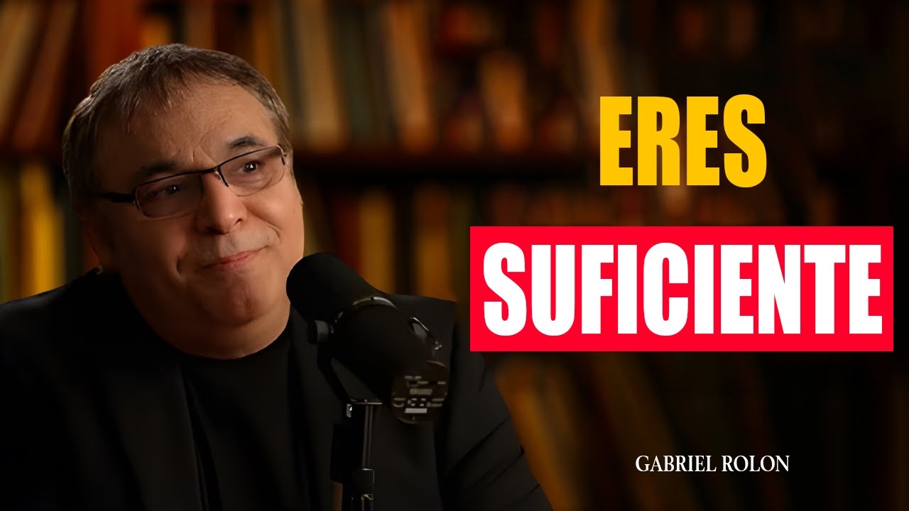 Cómo construir una mente fuerte y un amor propio saludable: Hábitos diarios | Gabriel Rolón