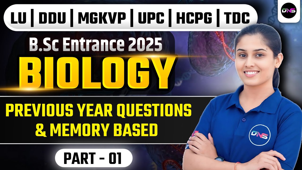 B.Sc Biology Previous Year Questions Part-1 | BSc Entrance Exam 2025 | LU, DDU, MGKVP, HCPG, UPC