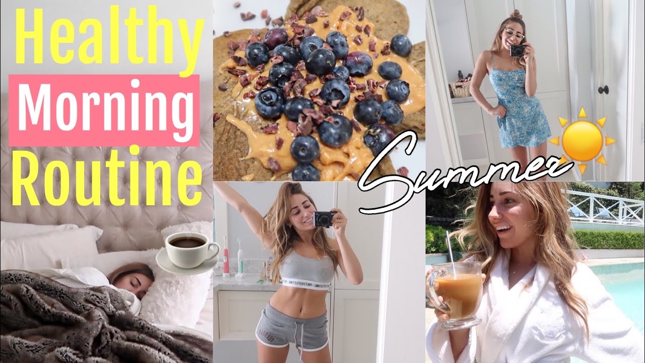 MY Healthy Morning Routine // SUMMER EDITION 2018