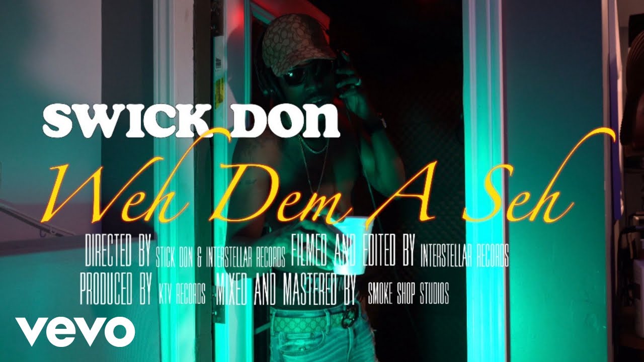 Swick Don - Weh Dem A Seh (Official Music Video) ft. K.T.V. Records