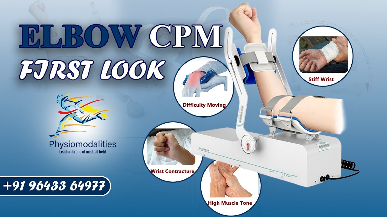 Elbow CPM | Exclusive FIrst Look | Limited Stock In india | PHYSIOMODALITIES