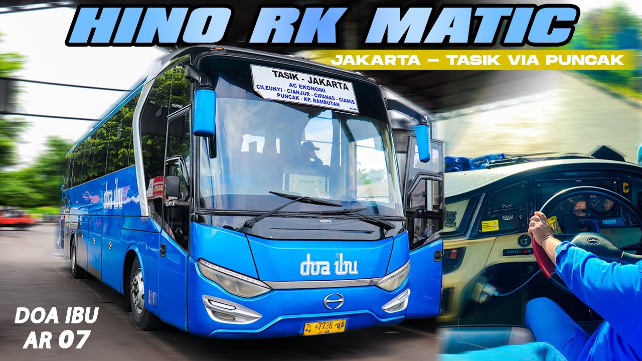 Hino RK Matic Langka ! Menyusuri Jalur Puncak Dengan Bus Doa Ibu Jakarta - Tasik (Part 1)