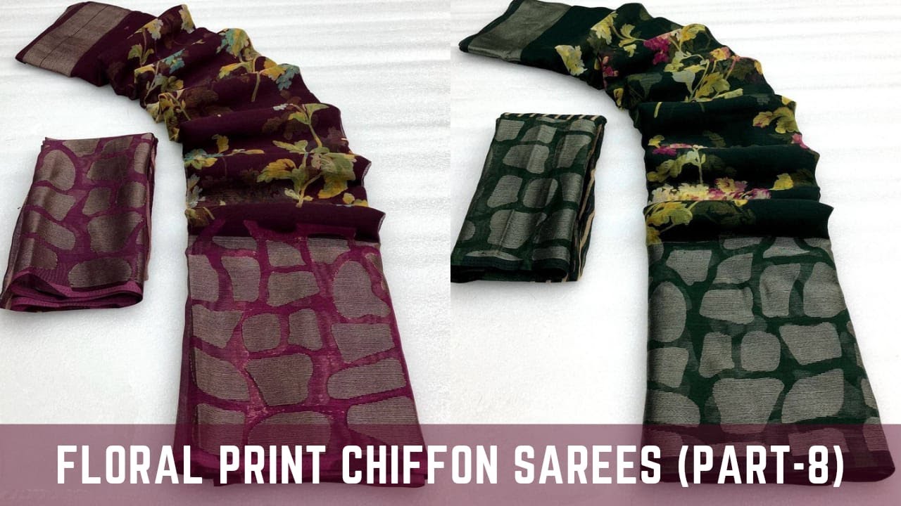 Floral Print Chiffon Sarees (Part-8) | Chiffon Sarees | Saree Tour