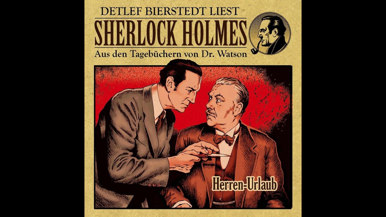 Herren Urlaub Sherlock Holmes  Hörbuch