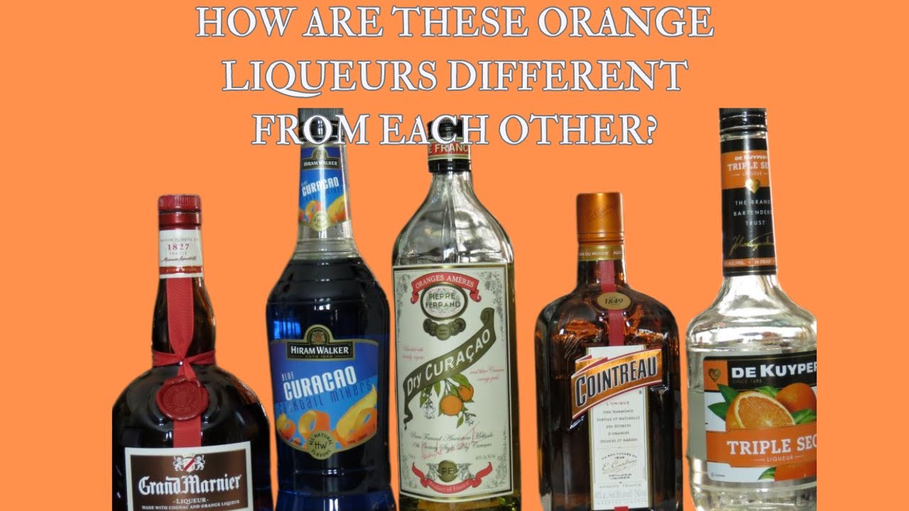 Types of Orange Flavored Liqueurs:  Orange Curacao, Triple Sec, Grand Marnier, and Cointreau.