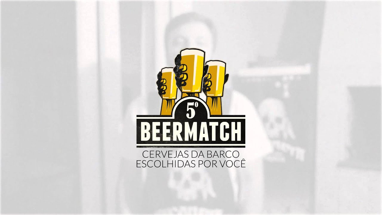 5&ordm; BEERMATCH - Gabriel Vasques