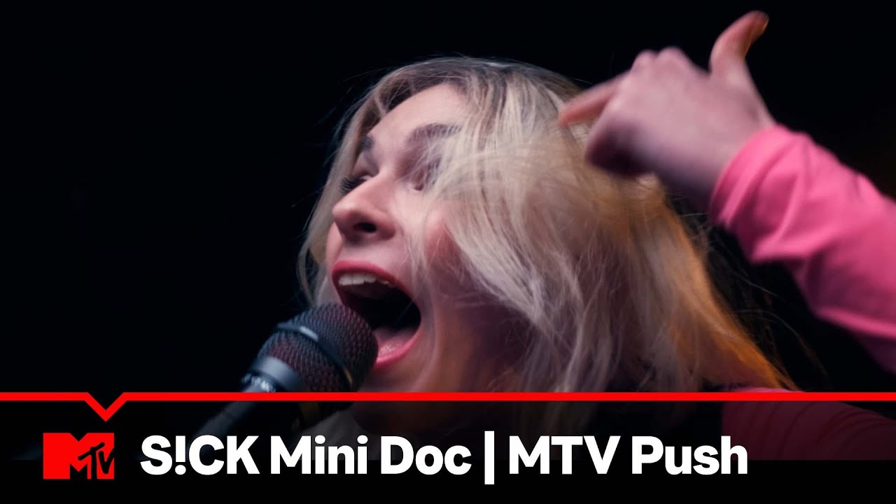 S!CK: Mini Doc | MTV Push