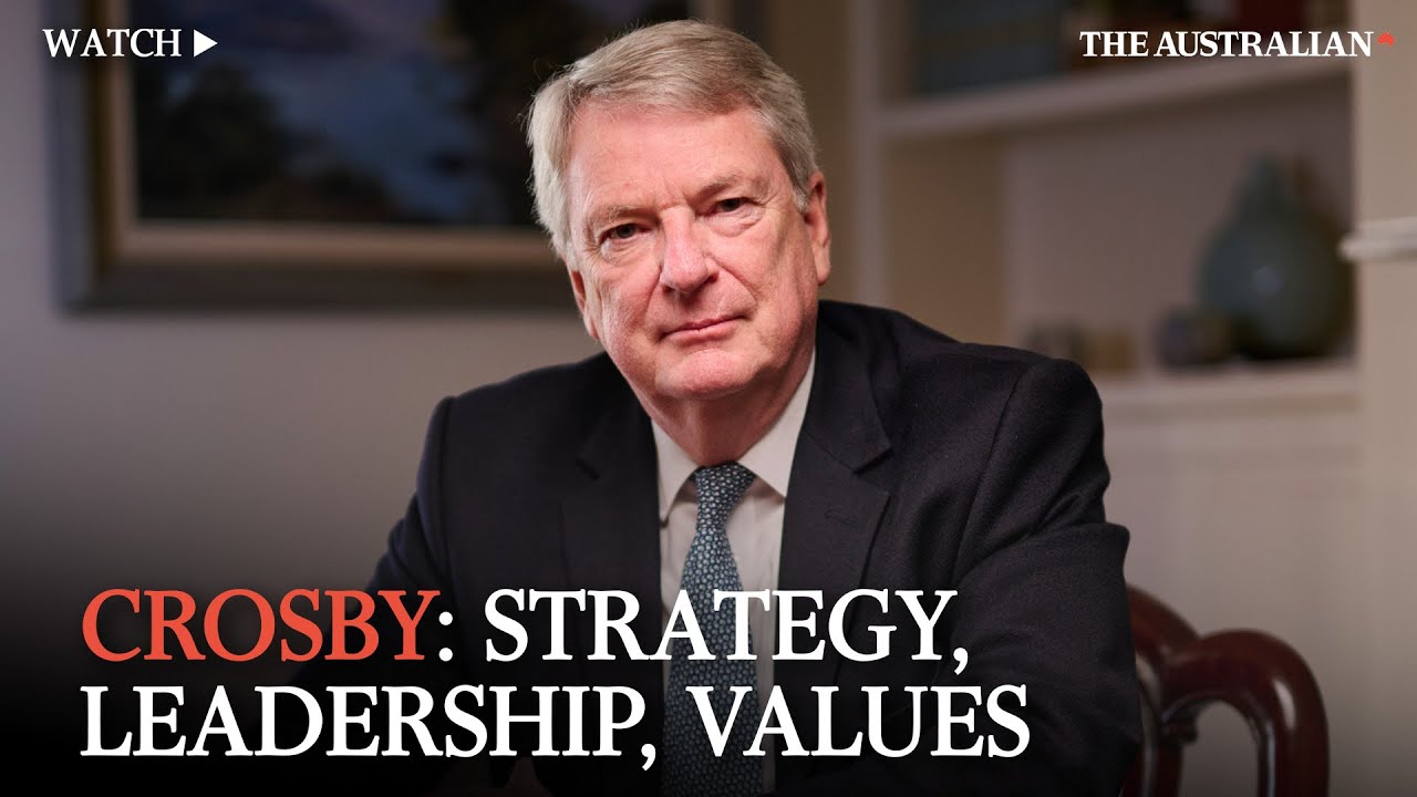 Inside the mind of Sir Lynton Crosby: Strategy, leadership, and values