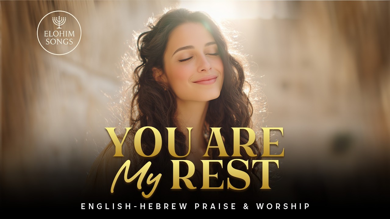 You Are My Rest | Atah Menuchati | English Hebrew Messianic Worship Song