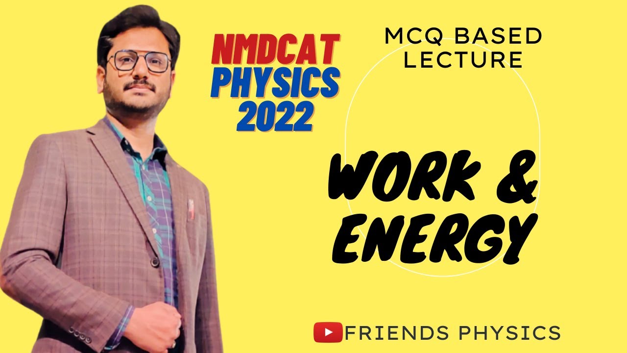 WORK AND ENERGY MCQ TRICKS | NMDCAT  PHYSICS LECTURE | ECAT PHYSICS LECTURE