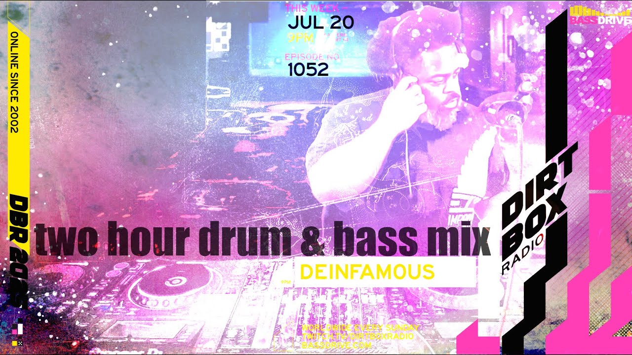 Dirtbox Radio #1052: Deinfamous - 2025/07/20 - Serious DNB Heat!