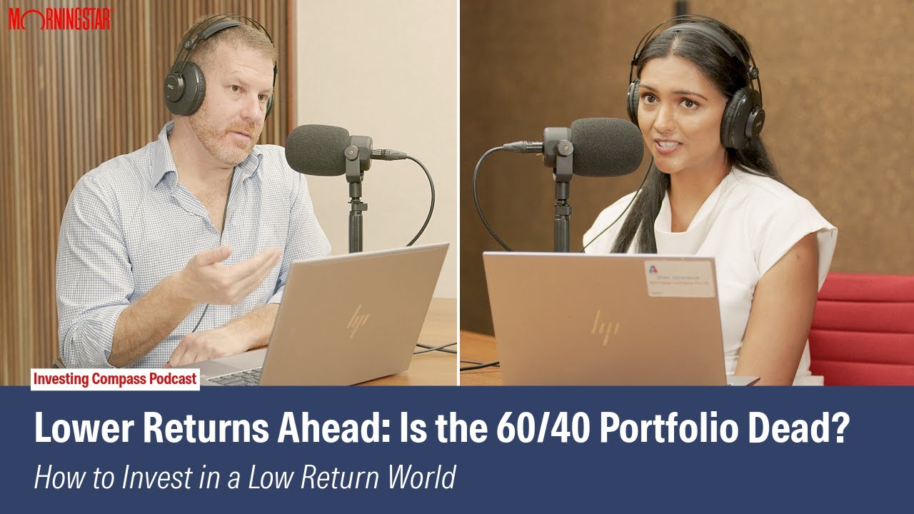 Lower Returns Ahead: Is the 60/40 Portfolio Dead?