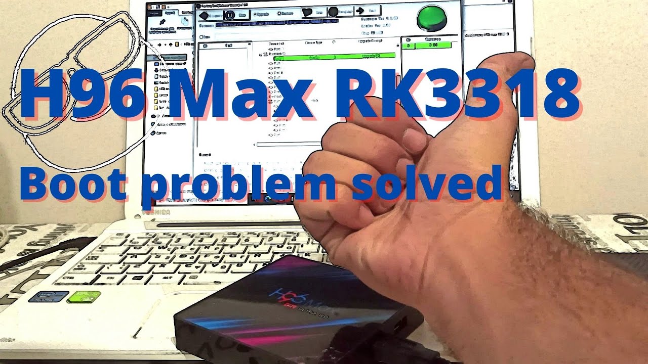Tv box H96 Max RK3318 boot/brick problem solved (Wi-fi working)-Greek Πρόβλημα εκκίνησης-Λυση