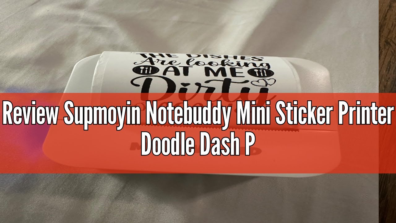 Review Supmoyin Notebuddy Mini Sticker Printer Doodle Dash Portable Thermal Printer Inkless Pocket P