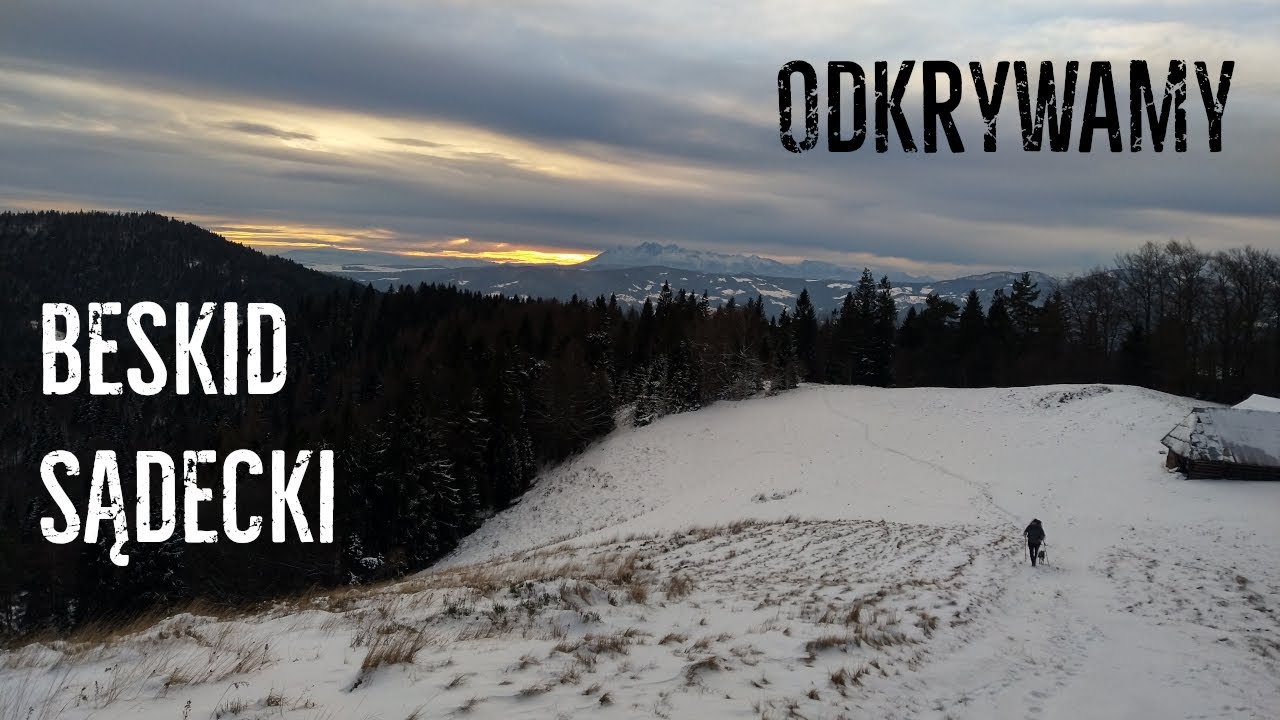 Odkrywamy Beskid Sądecki