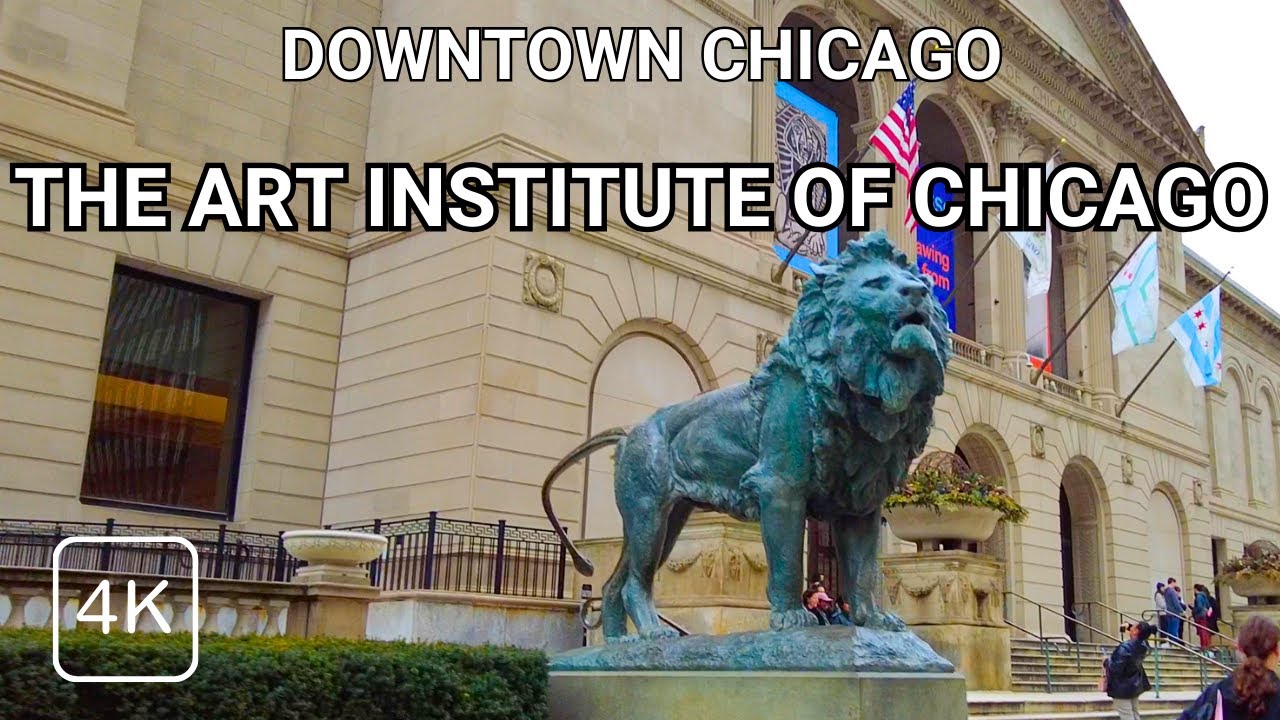 CHICAGO Walking Tour - The Art Institute of Chicago, Downtown Chicago | 4k 60fps