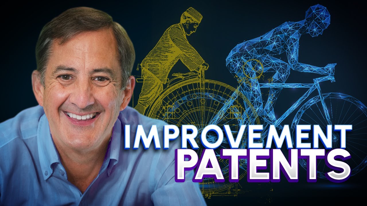 Patenting Improvements of Existing Inventions