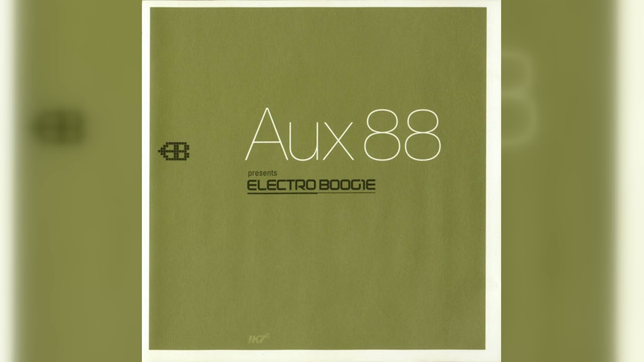 Aux 88 - Electro Boogie (Electro) (1999)
