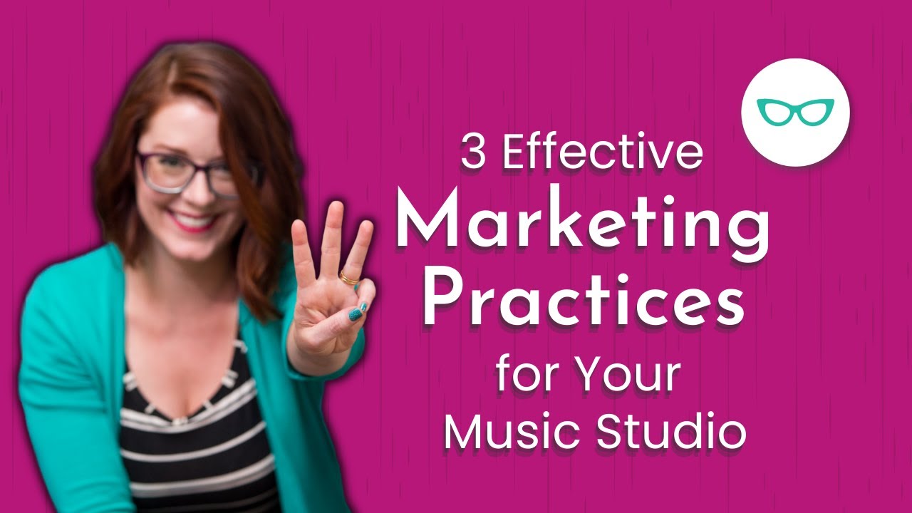 Music Teacher Marketing|3 Effective Marketing Practices for Your Music Studio