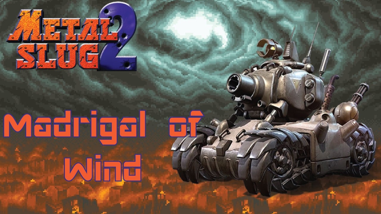 Metal Slug 2: Madrigal of Wind