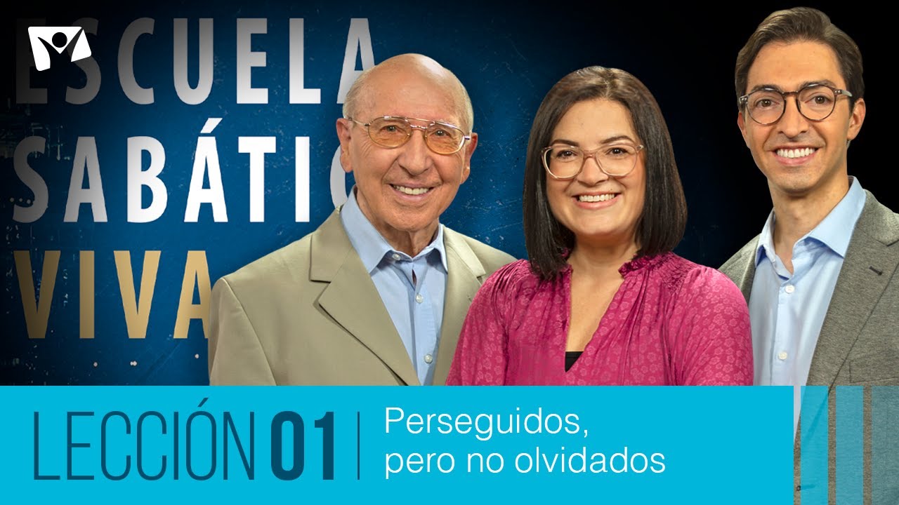 Escuela Sabática Viva 📖 Lección 01 | Perseguidos, pero no olvidados [1T 2026]