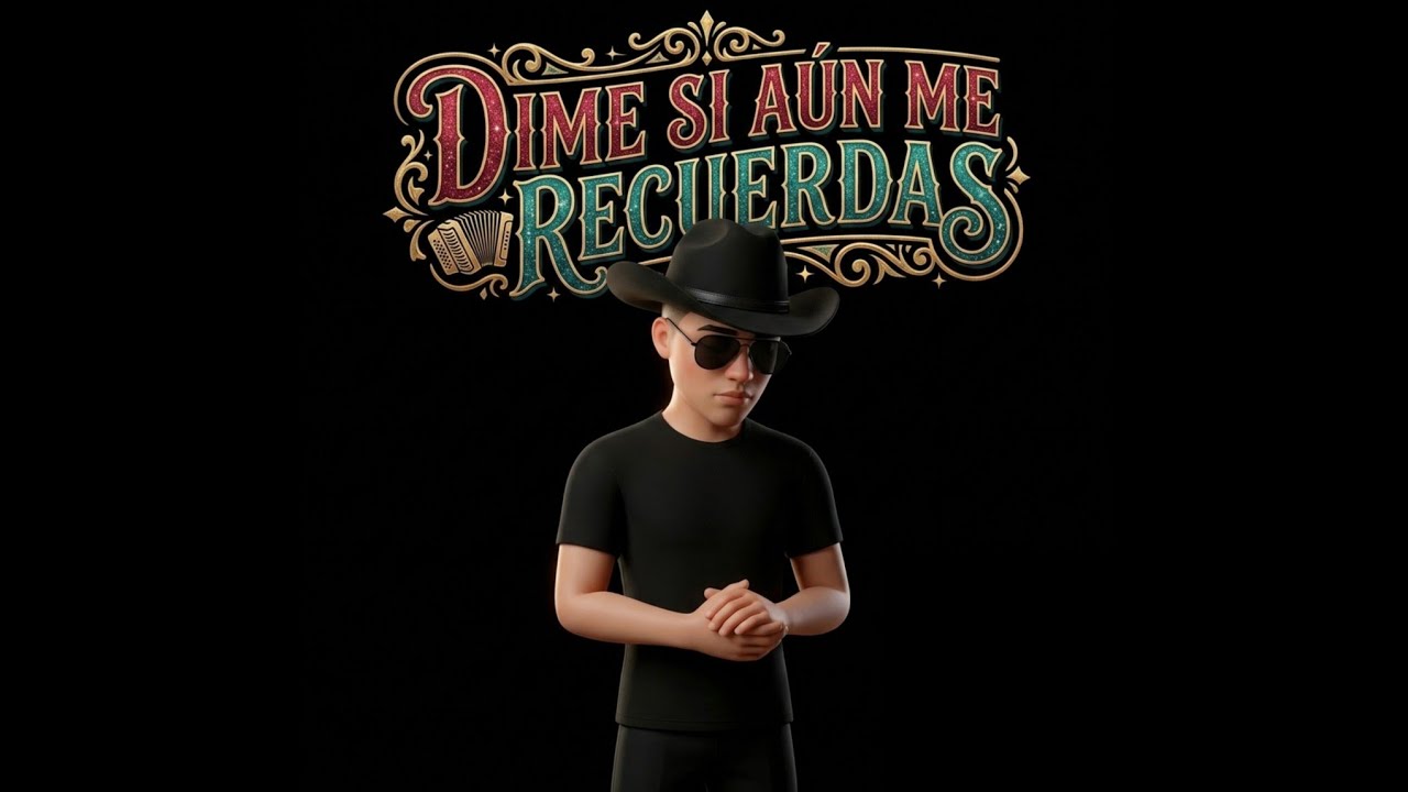 Dime Si Aún Me Recuerdas
