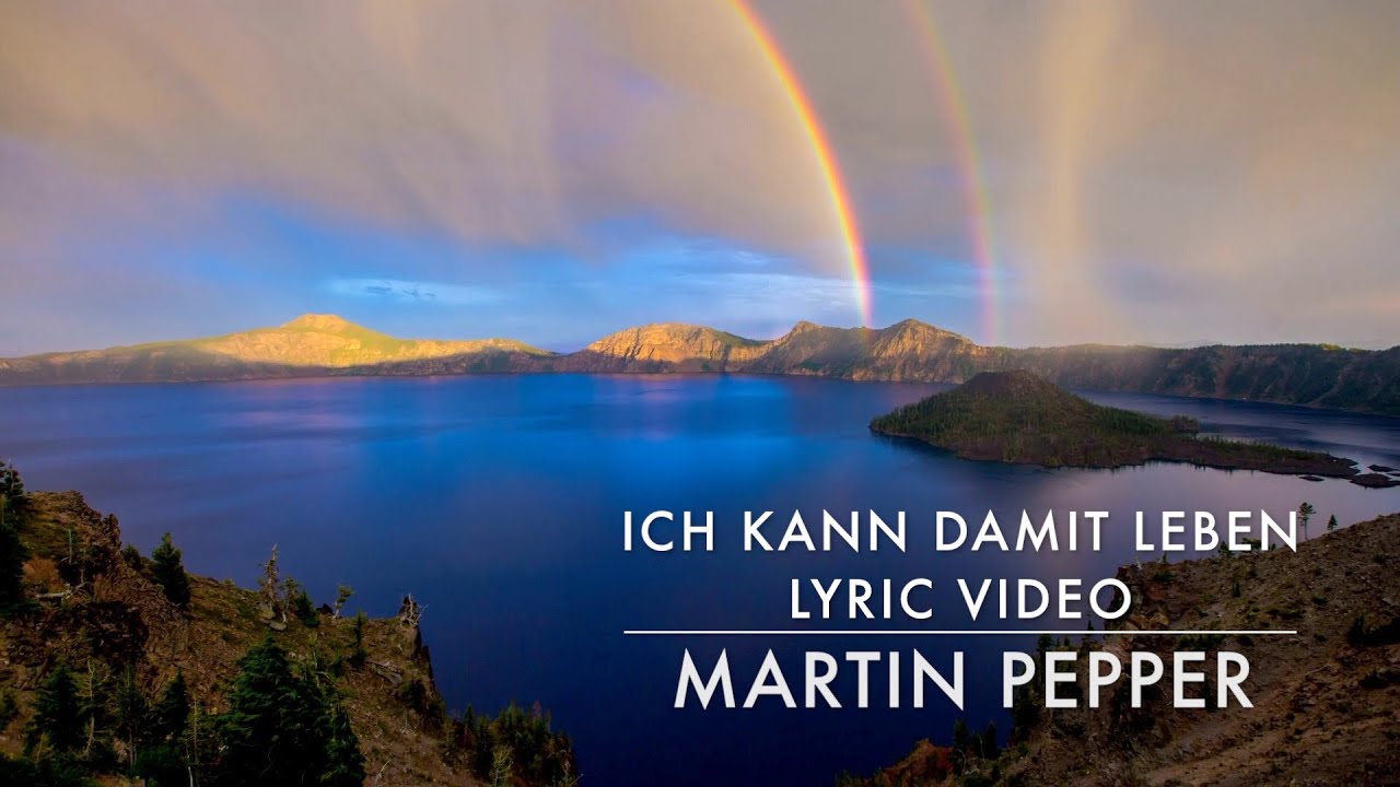 Ich kann damit leben | Liebe ist geduldig | Lyric Video | #MartinPepperOfficial