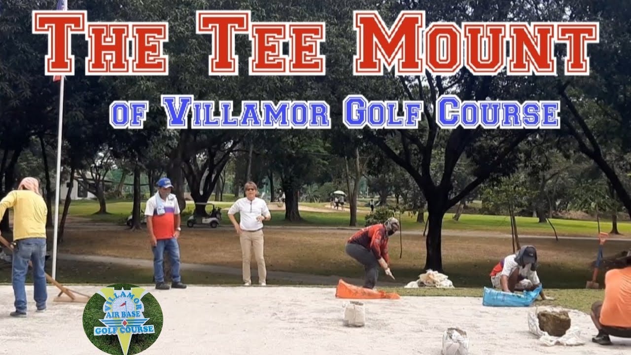 Villamor Golf Club Tee mount naka level up na..!! by Col.Roelito Nolasco and Vabgc MNGT.