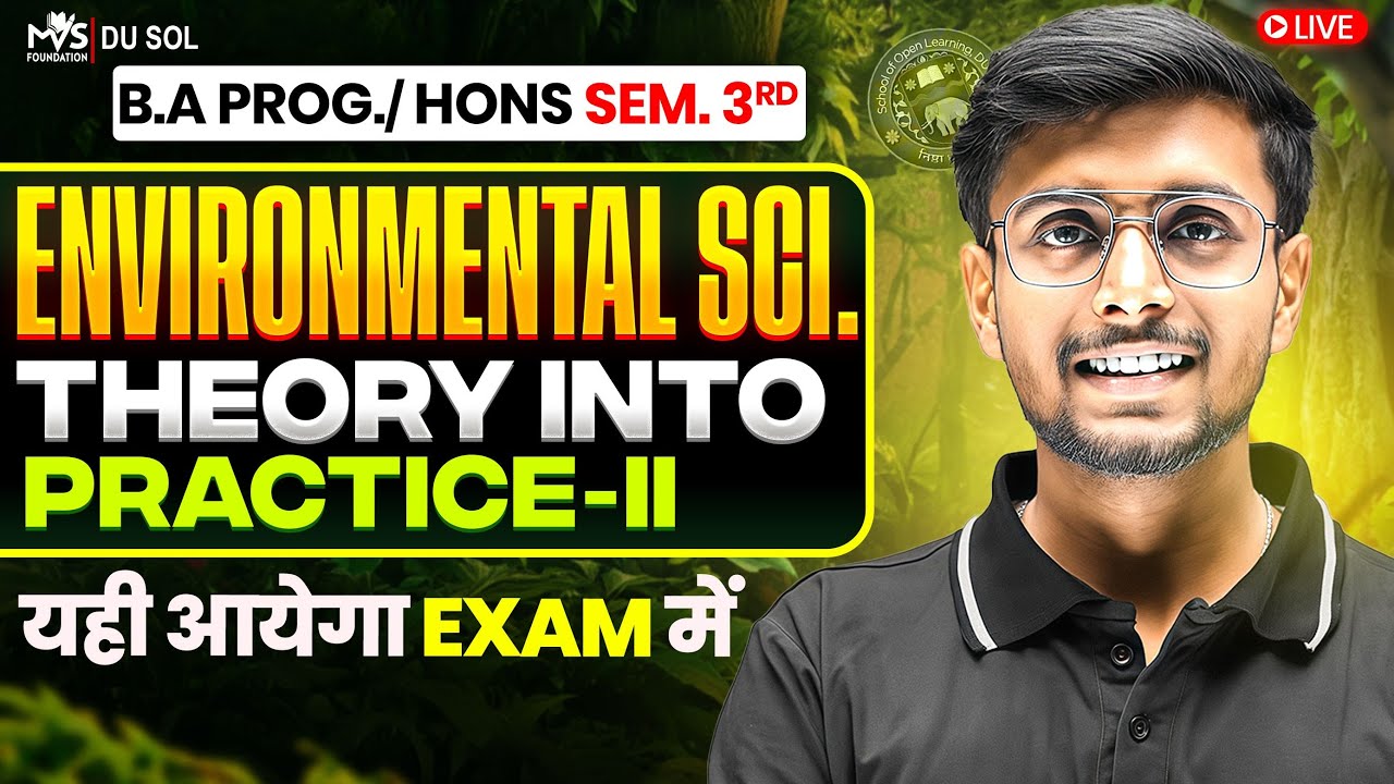 Environmental Science: Theory into Practice - II | B.A Prog./Hons. Semester 3rd Imp. Ques. with Ans.