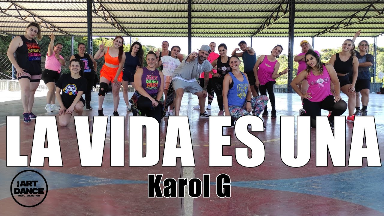 LA VIDA ES UNA - Karol G - Zumba l Coreografia l @CiaArtDance