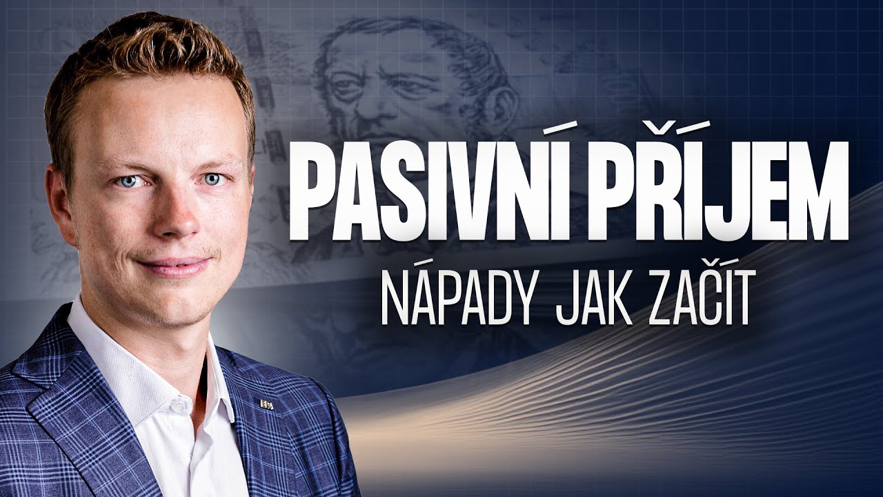 JAK NA PASIVNÍ PŘÍJEM: Nápady jak začít, zkušenosti co funguje