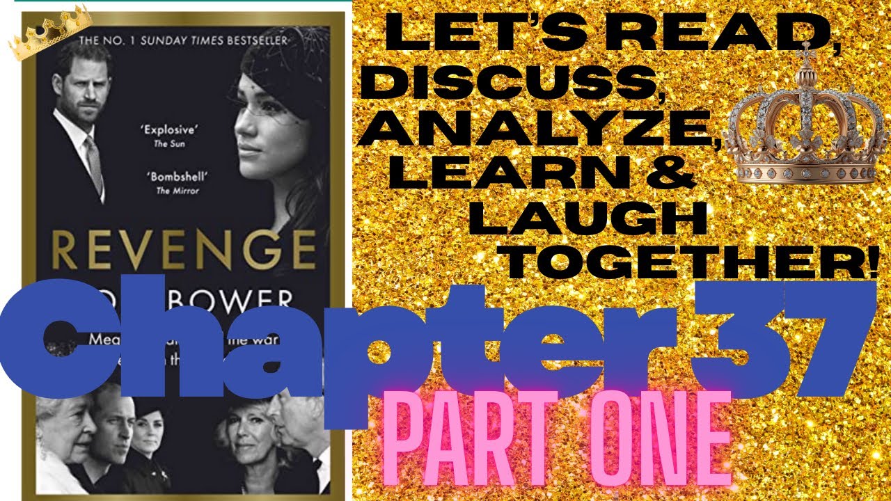 REVENGE: Chapters 37 (PART ONE) Read/Review/Learn about MEGHAN MARKLE & PRINCE HARRY