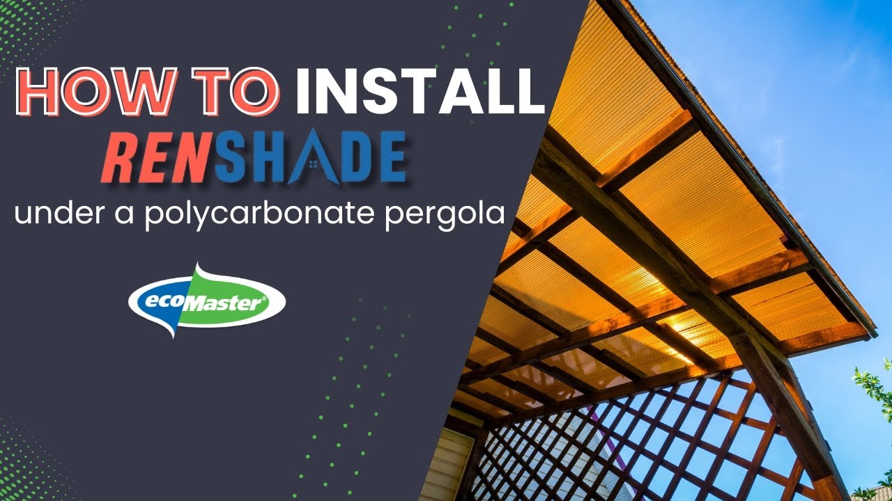 Как установить теневые экраны Renshade под перголой из поликарбоната | ecoMaster
