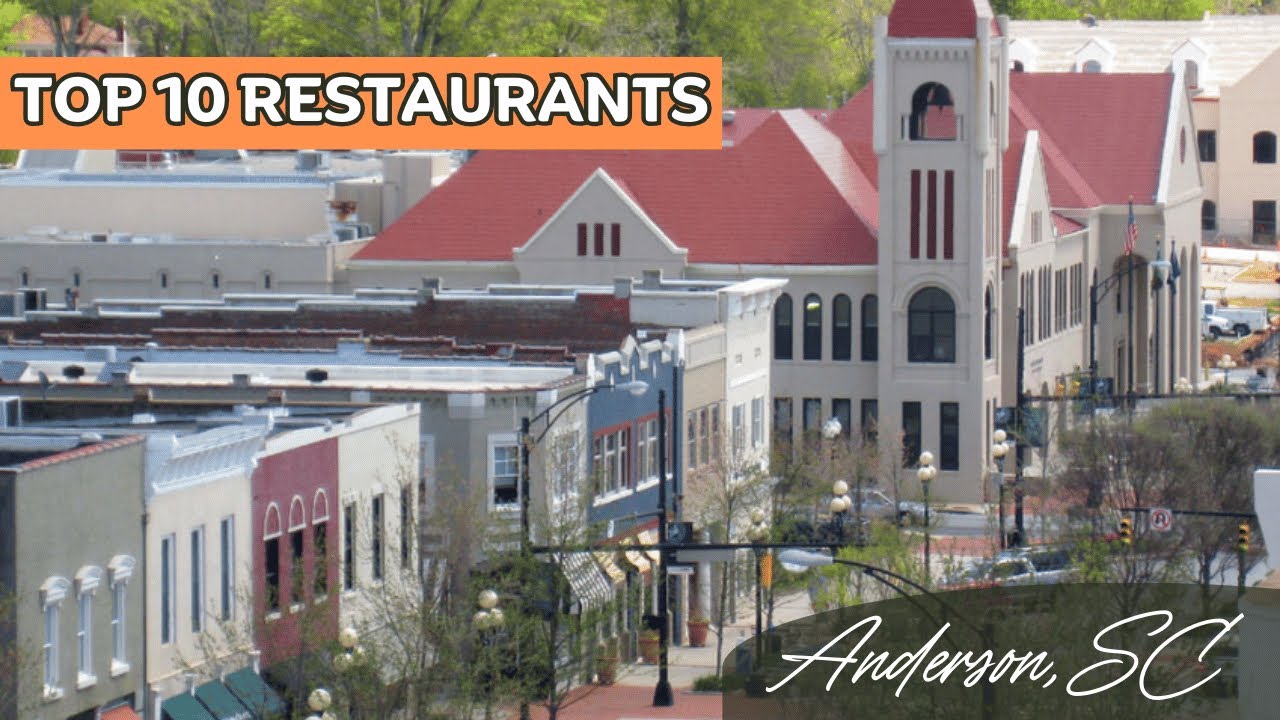 Top 10 Restaurants In Anderson, SC (2024)