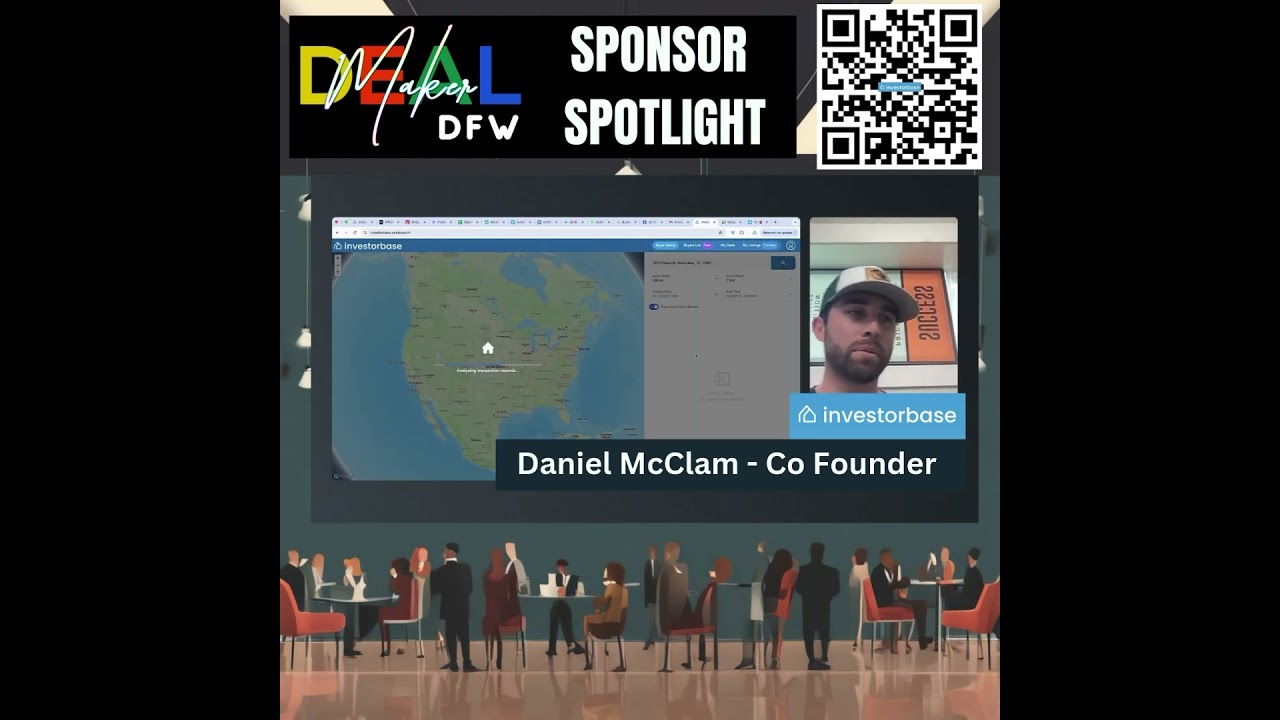 Sponsor Spotlight - Investor Base - Deal Maker DFW