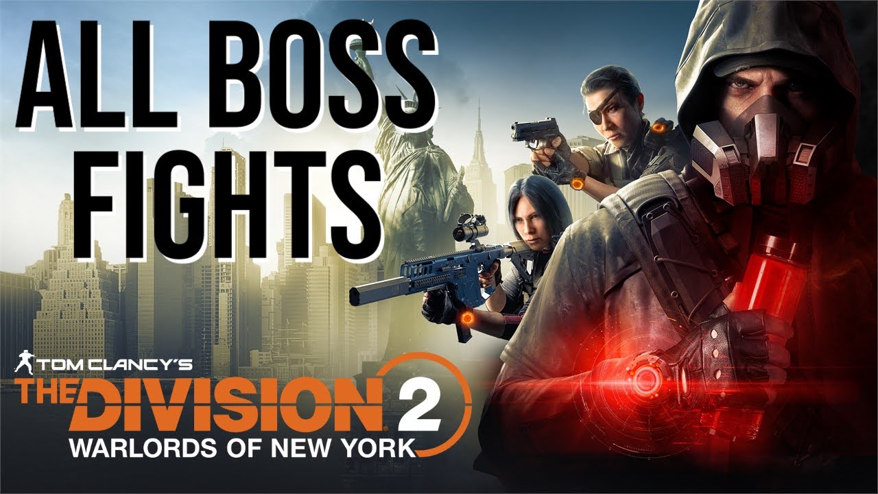 All Boss Fights - The Division 2: Warlords of New York