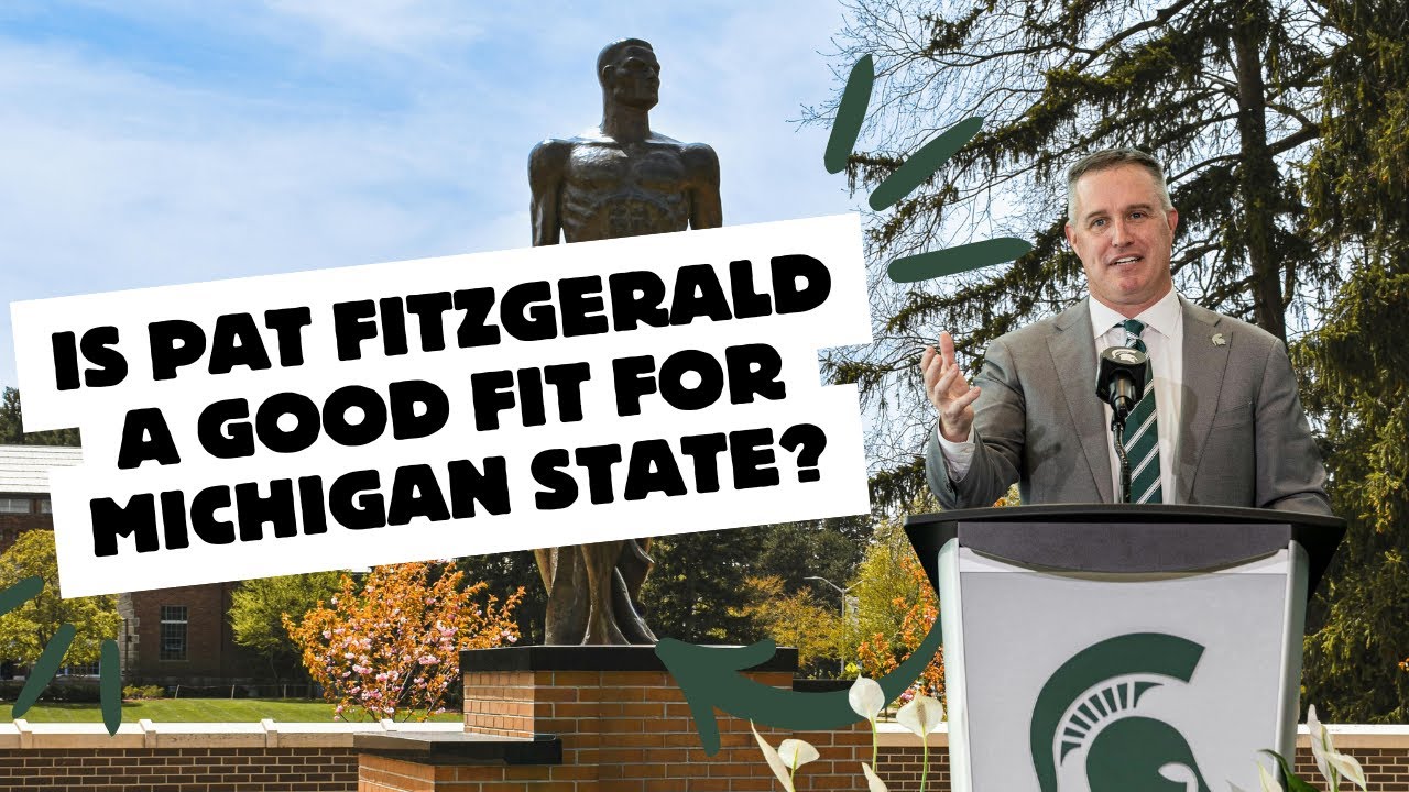 Is Pat Fitzgerald a good hire for Michigan State?