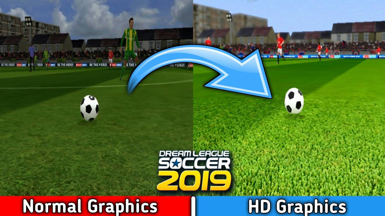 How Get HD Graphics In Dream League Soccer 2019