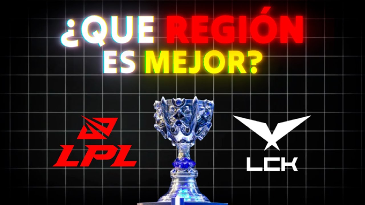 La Guerra de las Regiones: LPL vs. LCK | Un análisis completo