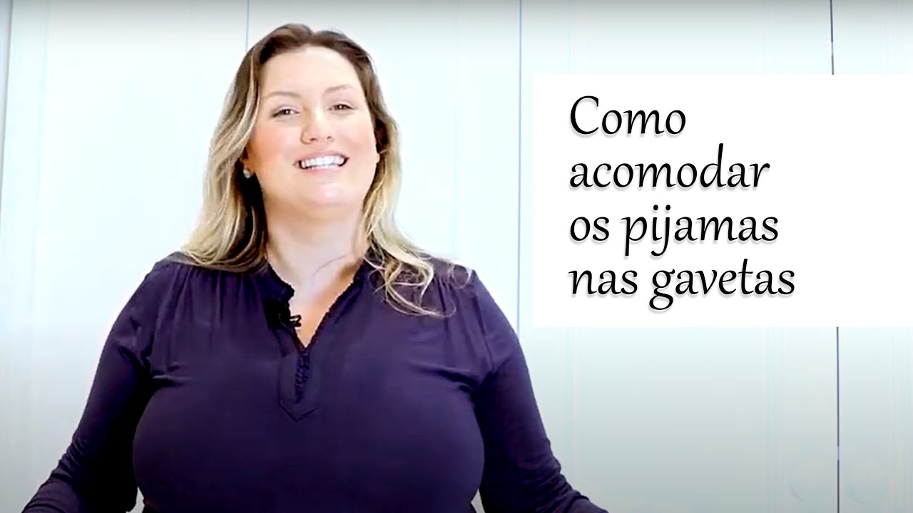 Como acomodar os pijamas nas gavetas