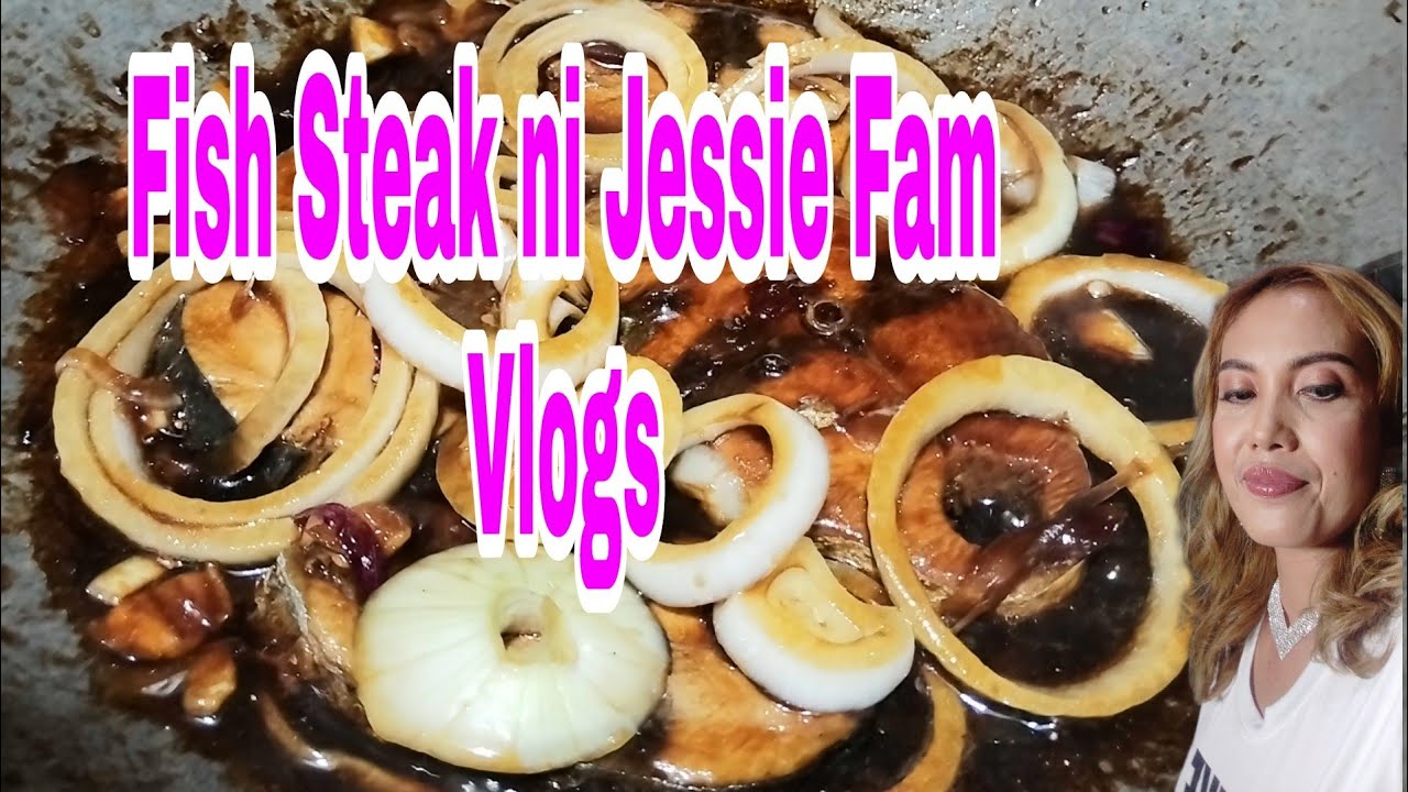 SIMPLENG LUTO NI JESSIE FAM VLOGS || FISH STEAK #fyp #viral #asmr