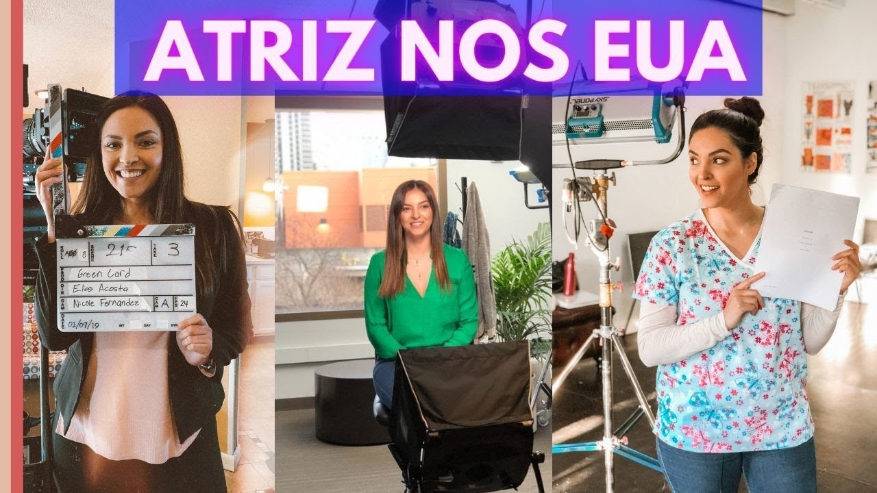 COMO SER ATOR NOS ESTADOS UNIDOS | Parte 1