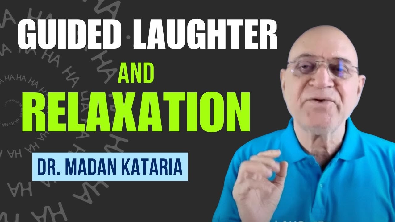 Guided Laughter Yoga Exercises and relaxation by Dr Madan Kataria