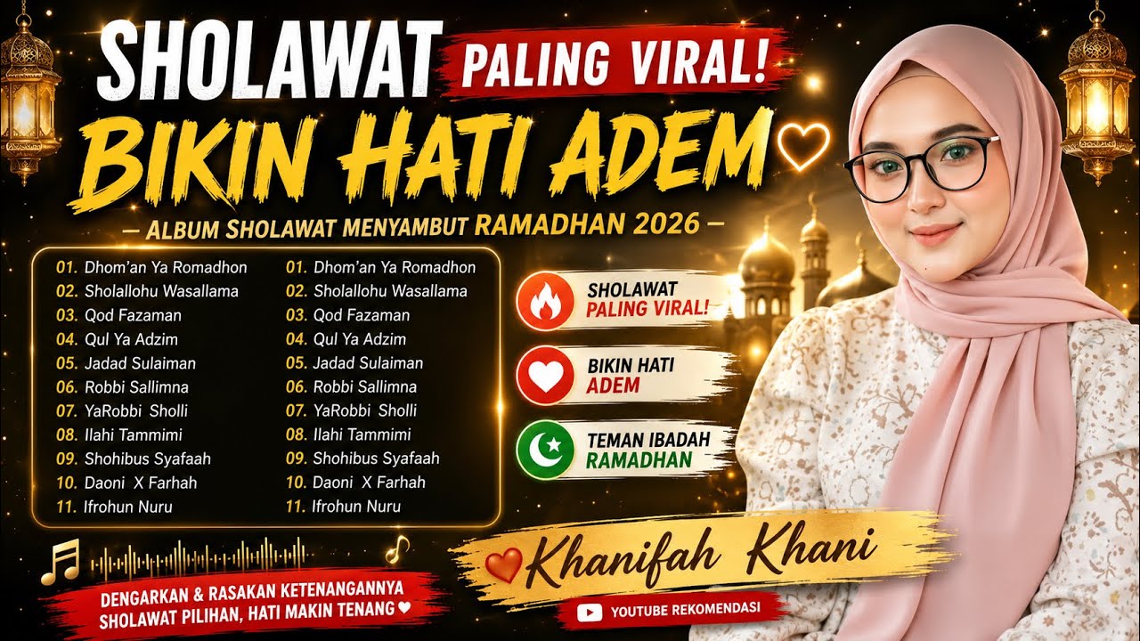 SPESIAL MENYAMBUT RAMADHAN 2026 | Khanifah Khani | FULL ALBUM TERPOPULER