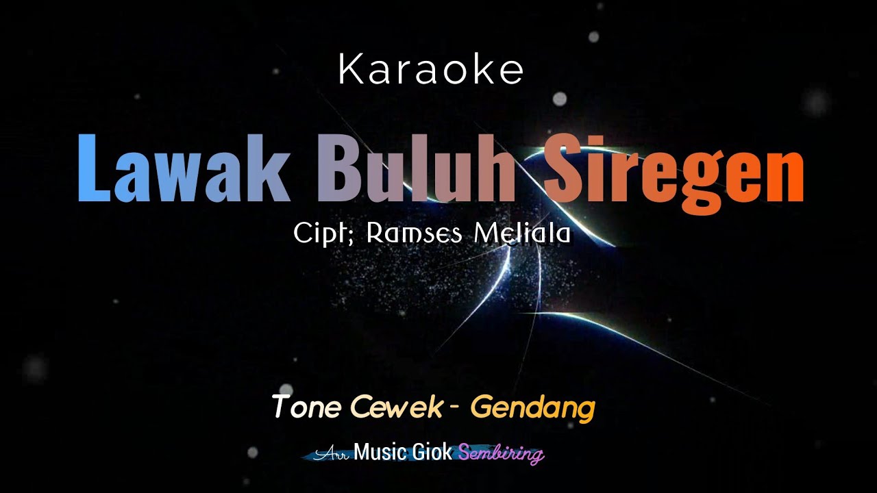 Lawak Buluh Siregen | tone cewek | karaoke gendang karo