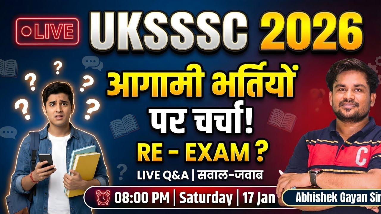 UKSSSC & UKPSC New Vacancy 2026 | Police, SI & Group C Exam Calendar Discussion and Re - Exam